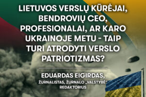 Apie mokesčių reformą ir  verslo elito atsakomybę